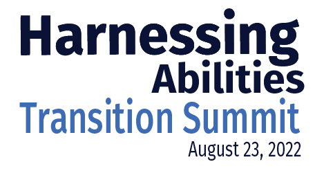 Harnessing Abilities Transition Summit 2022